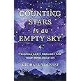 Counting Stars in an Empty Sky: Trusting God's Promises for Your Impossibilities