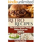 Retro Recipes - The Most Popular Vintage Dishes from the 1960s