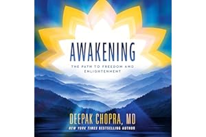 Awakening: The Path to Freedom and Enlightenment