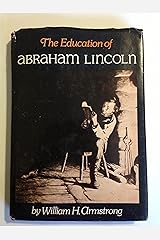 The Education of Abraham Lincoln Library Binding