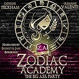 Zodiac Academy: The Big A.S.S. Party
