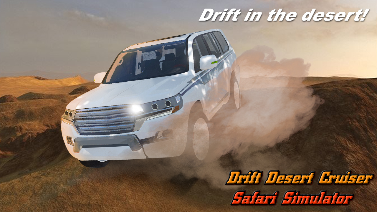 Drift Desert Cruiser Safari Simulator