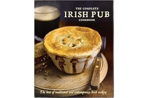 The Complete Irish Pub Cookbook – Hardcover – Parragon / Love Food – 2012 – ISBN 1445467887