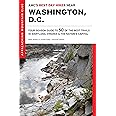 AMC's Best Day Hikes Near Washington, D.C.: Four-season Guide to 50 of the Best Trails in Maryland, Virginia, and the Nation'