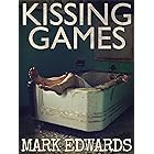 Kissing Games (A Quick Read Thriller Book 1)