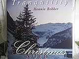 Tranquility - Christmas/ Noel
