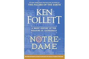 Notre-Dame: A Short History of the Meaning of Cathedrals
