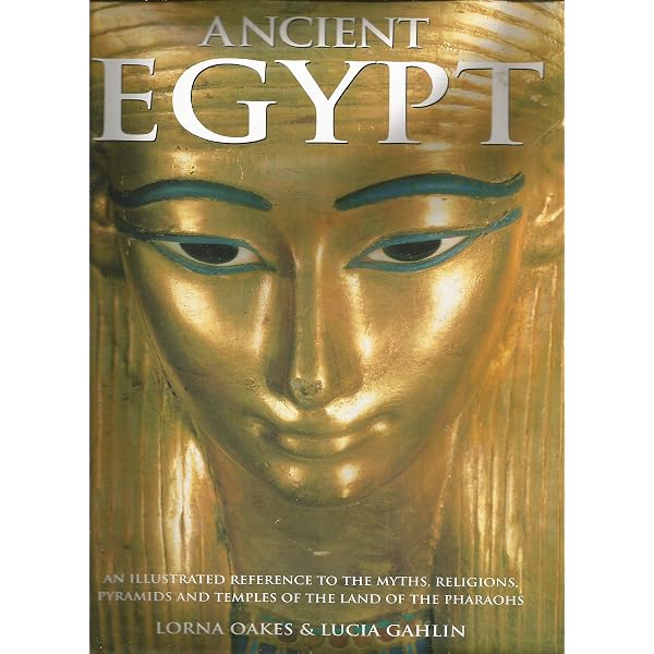 Ancient Egypt: An illustrated reference to the myths, religions