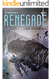 Renegade: (The Spiral Wars Book 1)
