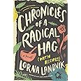 Chronicles of a Radical Hag (with Recipes): A Novel