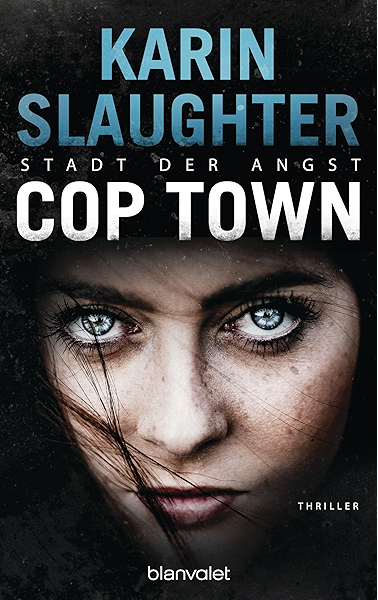 Cop Town Stadt Der Angst Thriller German Edition Ebook Slaughter Karin Berr Klaus Amazon Es Tienda Kindle