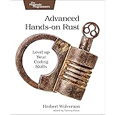 Advanced Hands-on Rust: Level Up Your Coding Skills