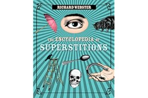 The Encyclopedia of Superstitions