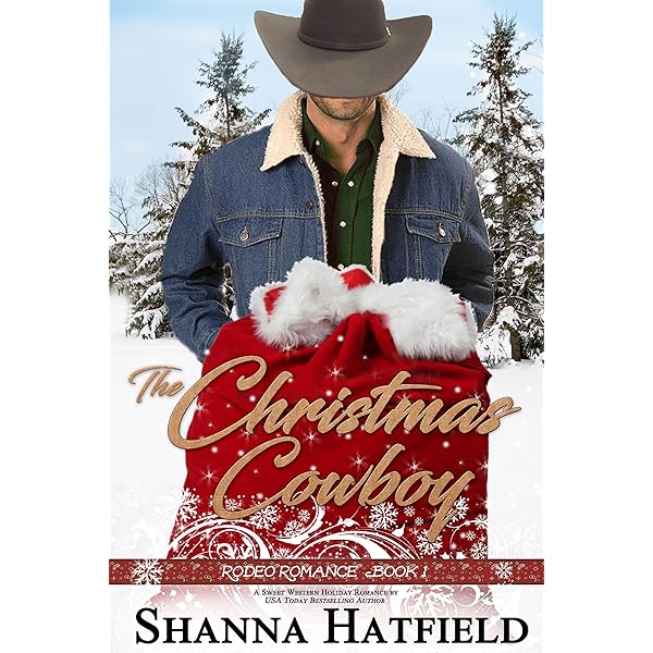 Cowboy Christmas 2022 Vacation The Christmas Cowboy: (Sweet Western Holiday Romance) (Rodeo Romance Book  1) - Kindle Edition By Hatfield, Shanna. Religion & Spirituality Kindle  Ebooks @ Amazon.com.