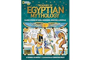 Treasury of Egyptian Mythology: Classic Stories of Gods, Goddesses, Monsters & Mortals
