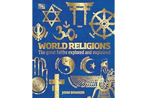 World Religions: The Great Faiths Explored and Explained (DK Compact Culture Guides)