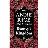 Beauty's Kingdom: A Novel (A Sleeping Beauty Novel Book 4)
