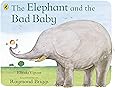 The Elephant and the Bad Baby (Puffin Picture Books)