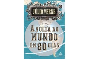 A volta ao mundo em 80 dias (Clássicos da literatura mundial) (Portuguese Edition)