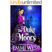 Der Duke des Moors: Historischer Liebesroman (German Edition) book cover Der Duke des Moors: Historischer Liebesroman (German Edition) book cover