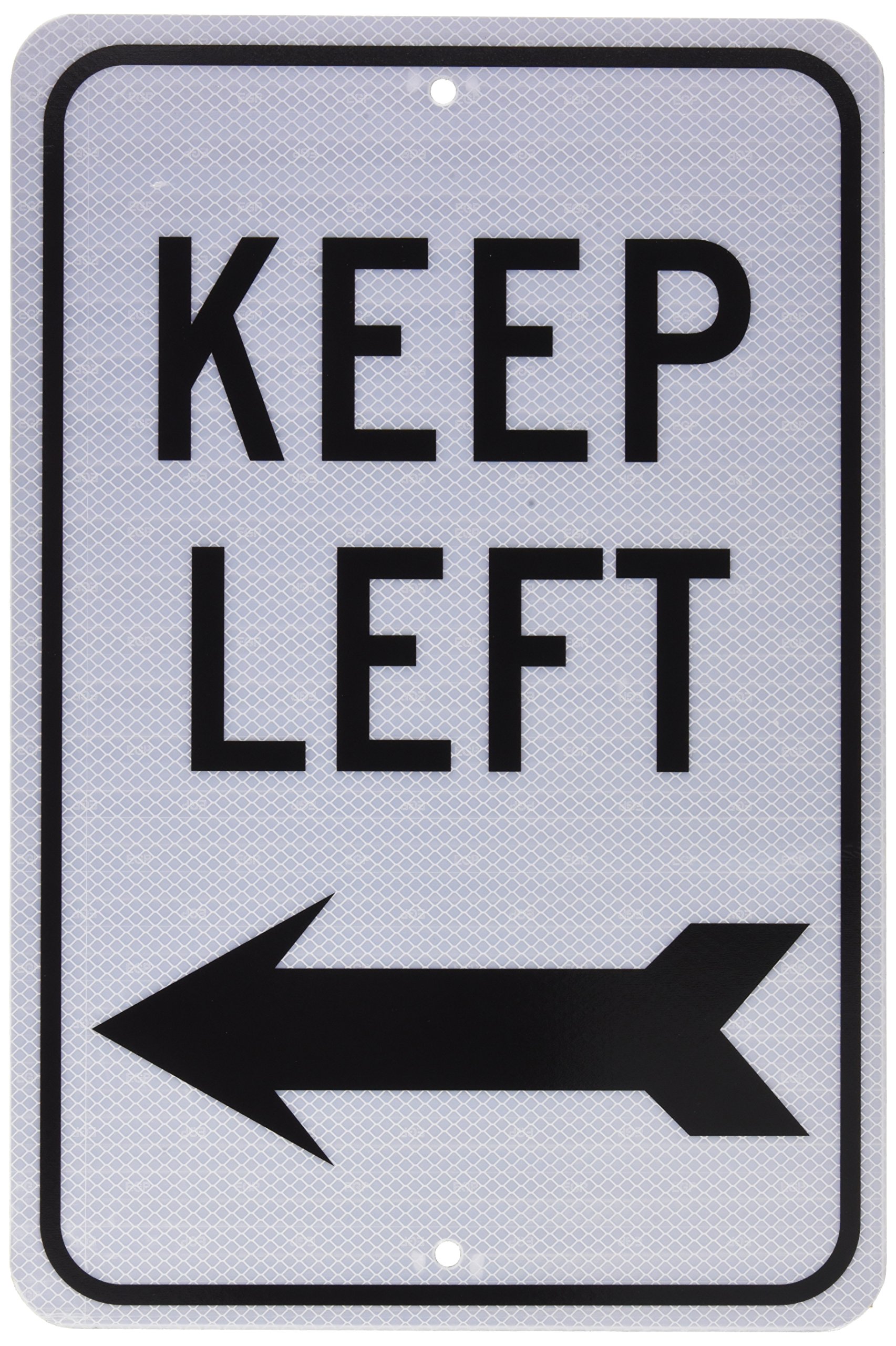 NMC TM27J KEEP LEFT Sign – 12 in. x 18 in. Heavy