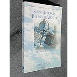 Seeing Through the Visible World: Jung, Gnosis, and Chaos.