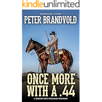 Once More With a .44 (A Sheriff Ben Stillman Western) book cover