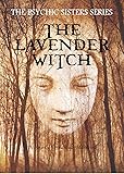The Lavender Witch: The Psychic Sisters