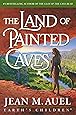 The Land of Painted Caves: A Novel (Earth's Children)