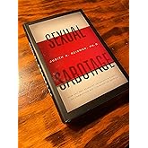 Sexual Sabotage: How One Mad Scientist Unleashed a Plague of Corruption and Contagion on America