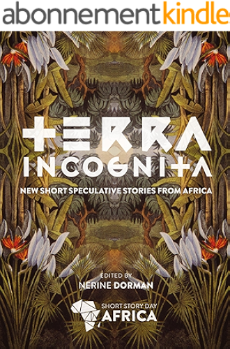 Download Terra Incognita: New Short Speculative Stories from Africa (English Edition) PDF