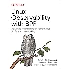 Linux Observability with BPF: Advanced Programming for Performance Analysis and Networking