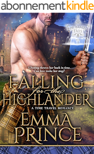 Download Falling for the Highlander: A Time Travel Romance (Enchanted Falls Trilogy, Book 1) (English Edition) PDF