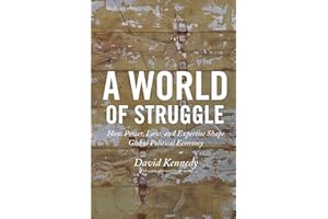 A World of Struggle: How Power, Law, and Expertise Shape Global Political Economy