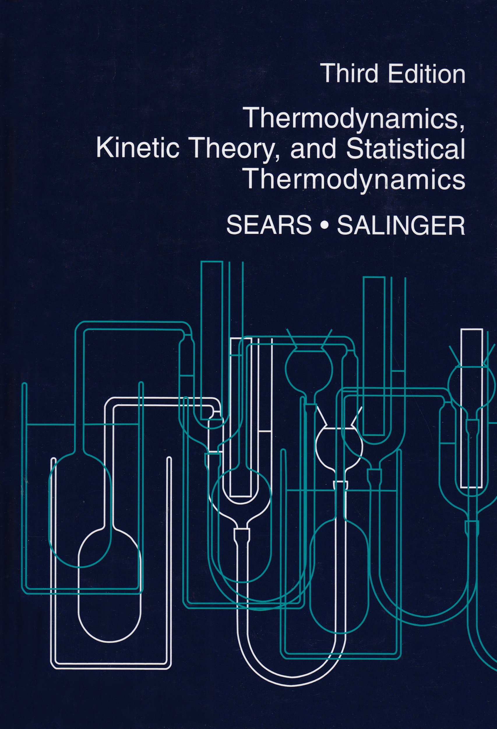 Thermodynamics, Kinetic Theory, and Statistical Thermodynamics (3rd  Edition) Hardcover – Jan 1 1975