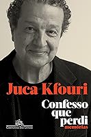 Confesso que perdi: Memórias