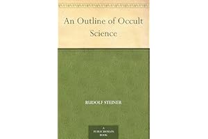 An Outline of Occult Science