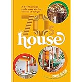 70s House: A bold homage to the most daring decade in design