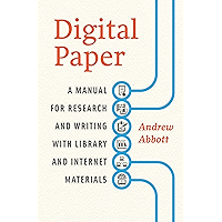 Digital Paper: A Manual for Research and Writing with Library and Internet Materials (Chicago Guides to Writing, Editing… book cover