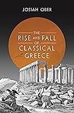 The Rise and Fall of Classical Greece
