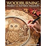 Woodburning Project & Pattern Treasury: Create Your Own Pyrography Art with 70 Mix-and-Match Designs (Fox Chapel Publishing) 