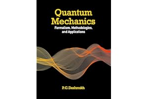 Quantum Mechanics: Formalism, Methodologies, and Applications