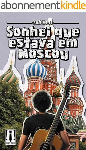 Download Sonhei Que Estava Em Moscou (Portuguese Edition) PDF