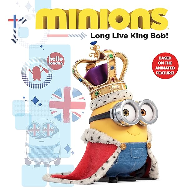 Minions Long Live King Bob Kindle Edition By Rosen Lucy Children Kindle Ebooks Amazon Com