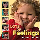 Lots of Feelings (Shelley Rotner's Early Childhood Library)