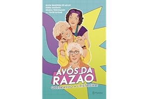 Avós da Razão: Quebrando a cristaleira! (Portuguese Edition)