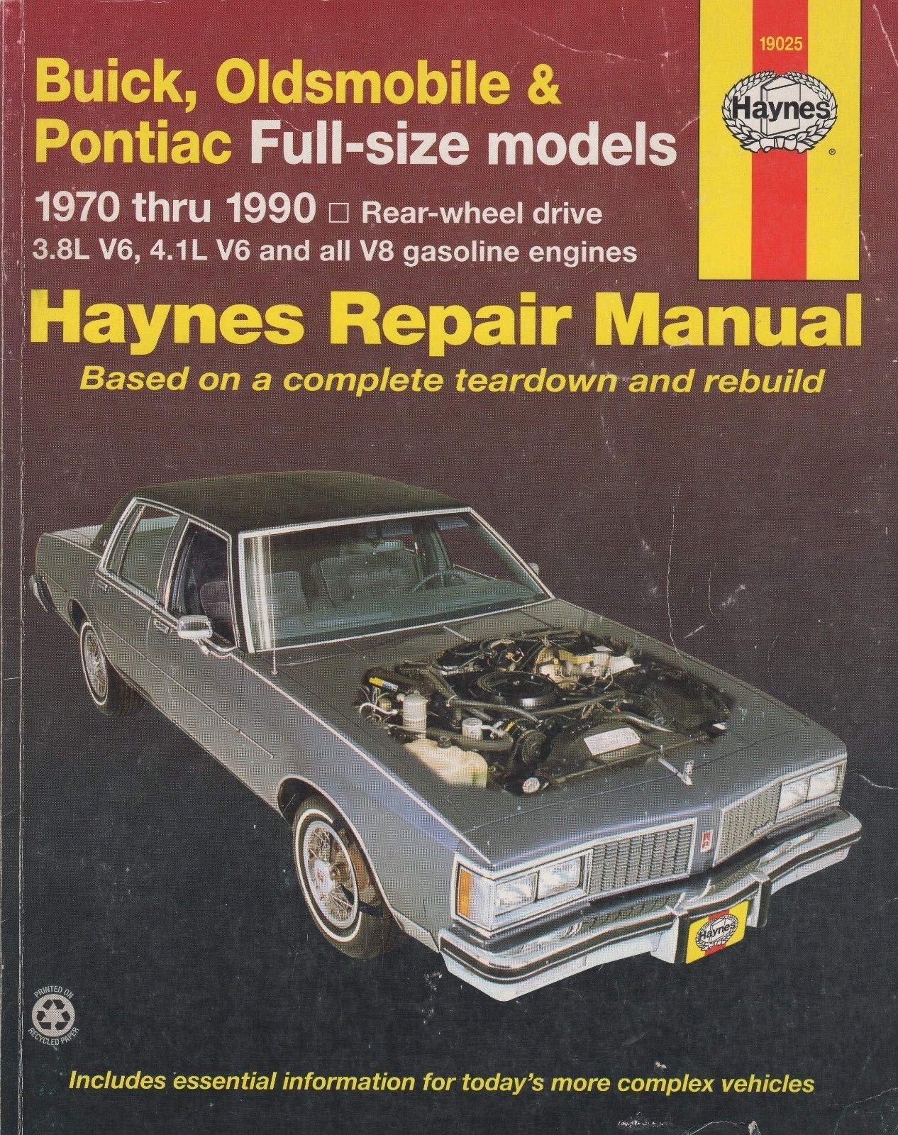 1970-1990 HAYNES BUICK,OLDSMOBILE,PONTIAC, FULL-SIZE REPAIR SERVICE 19025  (026) Paperback – 1990