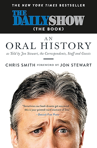 Download The Daily Show (The Book): An Oral History as Told by Jon Stewart, the Correspondents, Staff and Guests (English Edition) PDF