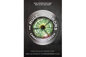 Rule of Mirrors: Book Two of the Vault of Dreamers Trilogy