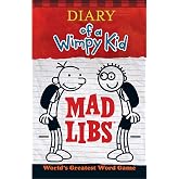 Diary of a Wimpy Kid Mad Libs: World's Greatest Word Game